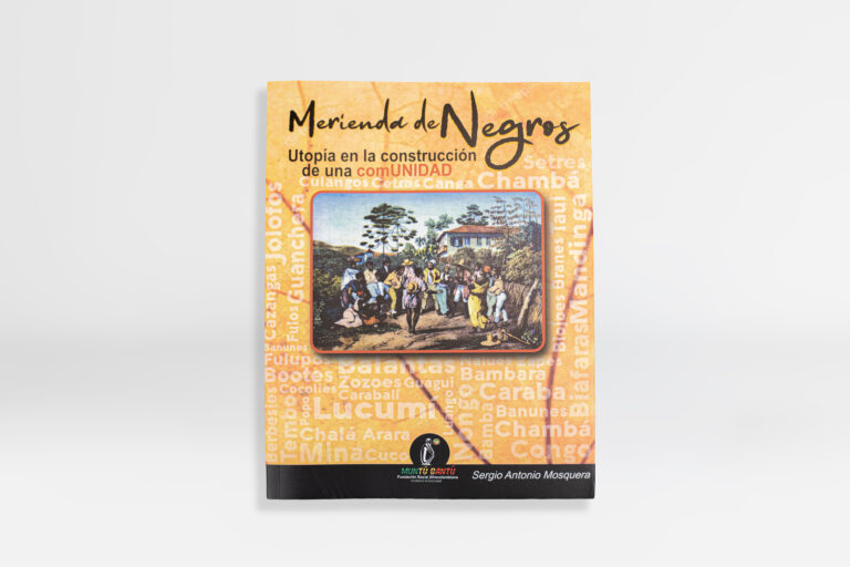 Libro Merienda de Negros: Utopía de la construcción de una comunidad